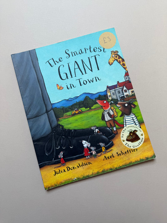The Smartest Giant in Town Paperback By Julia Donaldson