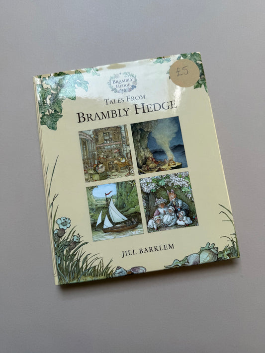 Tales From Brambly Hedge By Jill Barklem Hardback Book
