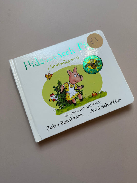 Hide & Seek Pig Board Book By Julia Donaldson