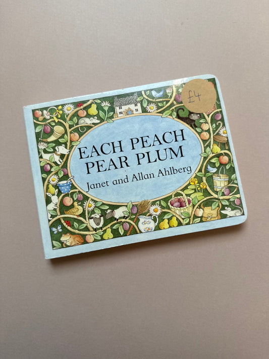 Each Peach Pear Plum Boardbook By Janet & Allan Ahlberg