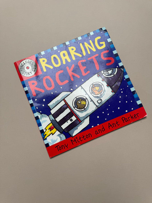Roaring Rockets Paperback By Tony Mitton & Ant Parker