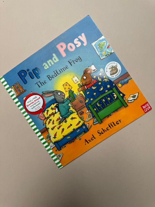 Pip & Posy: The Bedtime Frog Paperback By Axel Scheffler